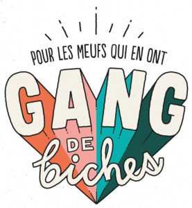 Participez au crowdfunding de Gang de Biches