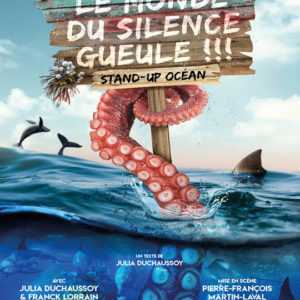 Le monde du silence gueule