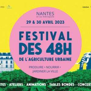 FESTIVAL DES 48H DE L’AGRICULTURE URBAINE