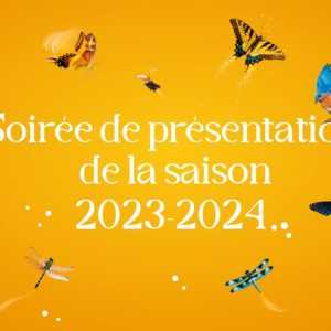 Soirée de présentation de saison 2023-2024