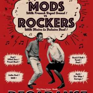 MODS VS ROCKERS : Battle of Sound à DECADANSE Nantes !