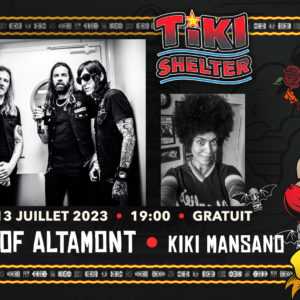 TIKI SHELTER ★ THE LORDS OF ALTAMONT ★ KIKI MANSANO – AK SHELTER