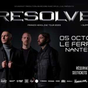 Resolve + Guest(s) @Le Ferrailleur, Nantes