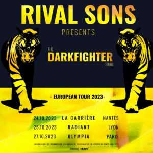 RIVAL SONS | The Darkfighter Tour • 24 octobre 2023 • La Carrière, Nantes