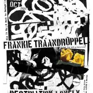 Frankie Traandruppel + Destination Lonely @ Duchesse