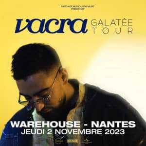 VACRA en concert @Nantes (02.11.2023) – Le Warehouse