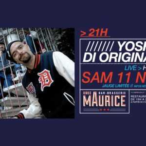 Yoshi & Di Originalz Chez Maurice