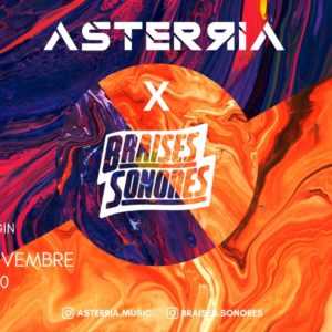 Asterria X Braises Sonores