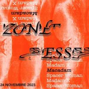 Ƹ̴ӂ̴ʒ ZONE FESSEStival •vєndrєdí 24 • Macadam Ƹ̴ӂ̴ʒ