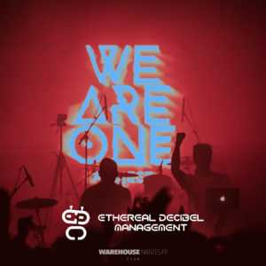 The WE ARE ONE Project – All night @ Décadanse