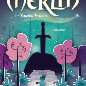 Merlin, les nouvelles aventures