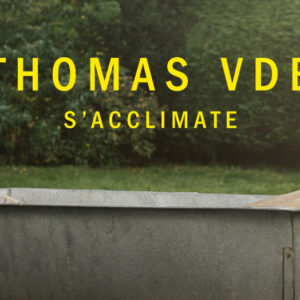 Thomas VDB • 11 février 2024 • Cité des Congrès, Nantes