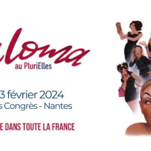 PALOMA au pluriElles – Nantes – Cité des Congrès – 23 février 2024