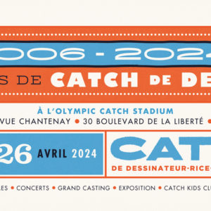 180 ANS DE CATCH DE DESSIN