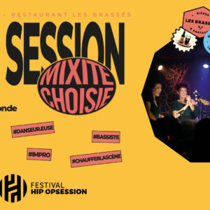 JAM SESSION : Collectif Raymonde pour les back du Hip Opsession